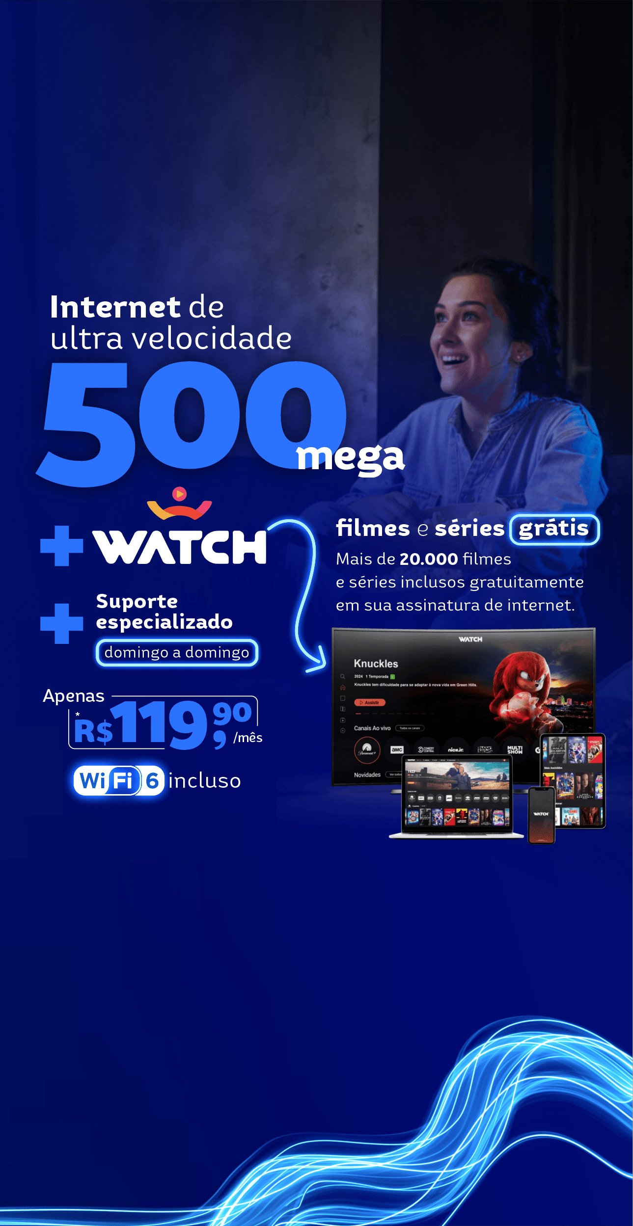 Internet Fibra Óptica em Lucas do Rio Verde | 500MB + filmes e séries